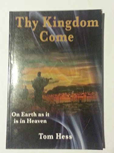 Beispielbild fr Thy Kingdom Come zum Verkauf von ThriftBooks-Atlanta