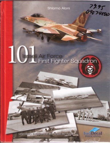 Beispielbild fr 101 : Israeli Air Force First Fighter Squadron. zum Verkauf von Kloof Booksellers & Scientia Verlag