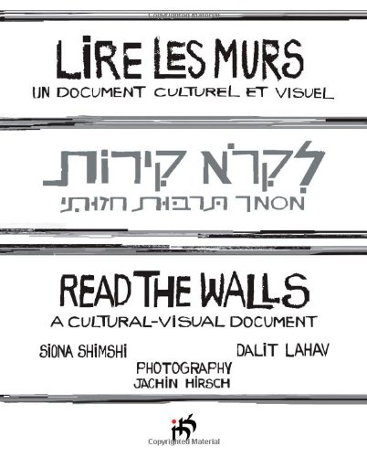 Stock image for Read The Walls (French ,English, Hebrew Edition) (English and French Edition) for sale by Revaluation Books