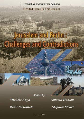 Stock image for Divided Cities in Transition. Jerusalem Berlin Forum. Publication I. for sale by Antiquariat Bcherkeller