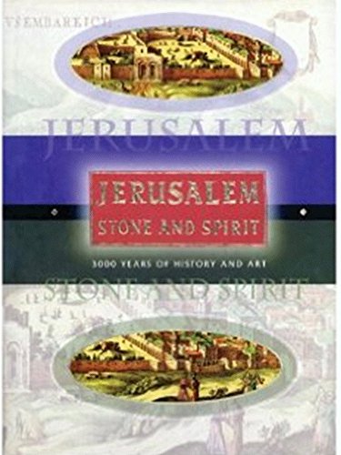 9789657309438: Jerusalem Stone and Spirit: History and Art of the Eternal City