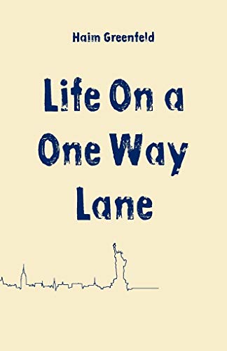 Beispielbild fr Life on a One Way Lane zum Verkauf von Wonder Book