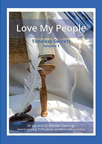Beispielbild fr LOVE MY PEOPLE Timeless Secrets Volume 1 zum Verkauf von GreatBookPrices
