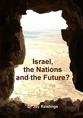 Beispielbild fr Israel, the Nations and the Future? zum Verkauf von California Books