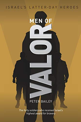Imagen de archivo de Men of Valor: Israel's Latter-Day Heroes a la venta por Wonder Book