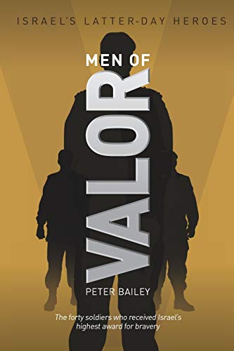 Stock image for Men of Valor: Israel's Latter-Day Heroes for sale by Wonder Book