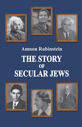 Beispielbild fr THE STORY OF SECULAR JEWS zum Verkauf von GF Books, Inc.