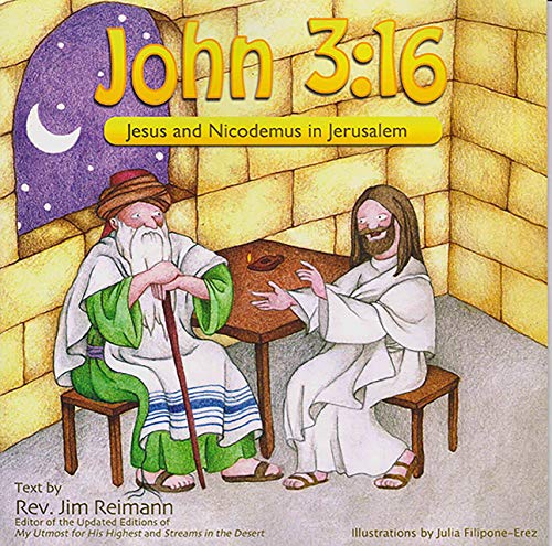 Stock image for John 3:16: Jesus And Nicodemus In Jerusalem for sale by Wonder Book