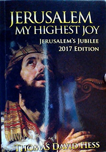 Imagen de archivo de Jerusalem - My Highest Joy (Jerusalem's Jubilee 2017 Edition) a la venta por ThriftBooks-Dallas