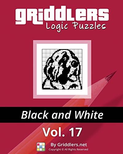 Imagen de archivo de Griddlers Logic Puzzles: Black and White a la venta por SecondSale