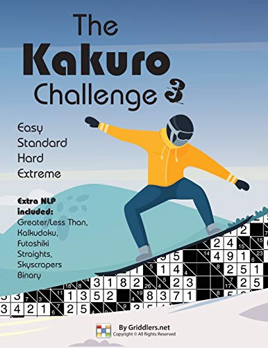9789657679487: The Kakuro Challenge: Easy, Standard, Hard, Extreme Kakuro Puzzles