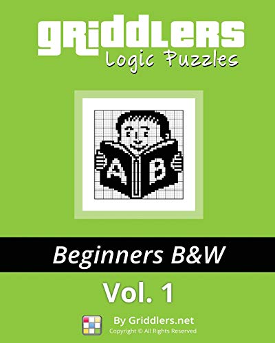 Imagen de archivo de Griddlers Logic Puzzles: Beginners: Nonograms, Griddlers, Picross a la venta por SecondSale