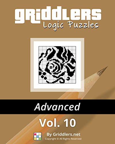 Stock image for Griddlers Logic Puzzles Advanced Vol. 10 for sale by GF Books, Inc.