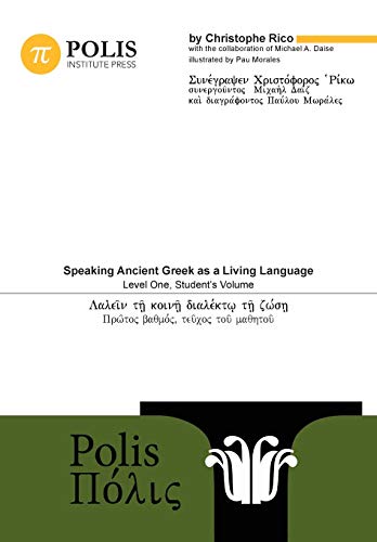 9789657698006: Polis: Speaking Ancient Greek as a Living Language, Level One, Student's Volume