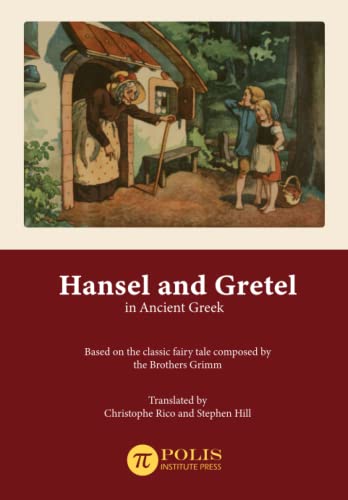 Beispielbild fr Hansel and Gretel in Ancient Greek zum Verkauf von Books Unplugged