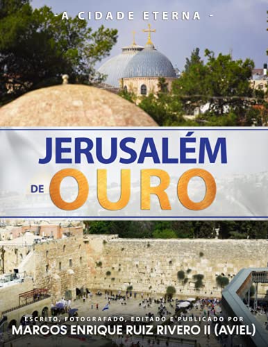 Stock image for Jerusalm de Ouro: A Cidade Eterna (Portuguese Edition) for sale by Big River Books