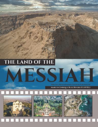 Stock image for The Land of The Messiah: .a land flowing with Milk and Honey.: 1 for sale by WorldofBooks