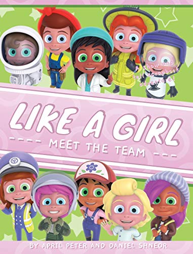 Beispielbild fr Like A Girl: Meet The Team zum Verkauf von Lucky's Textbooks