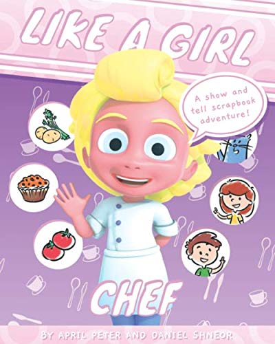 Beispielbild fr Like a Girl: Chef zum Verkauf von GF Books, Inc.