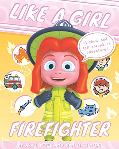 Stock image for Like A Girl: Firefighter for sale by HPB-Ruby