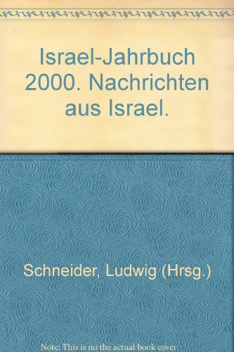 Beispielbild fr Israel Jahrbuch 2000. Nachrichten Aus Israel. zum Verkauf von Das Buchregal GmbH