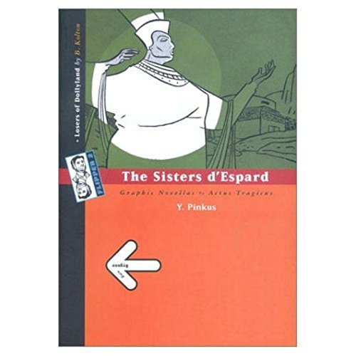 Imagen de archivo de Bygone/The Sisters d'Espard a la venta por Bookmans