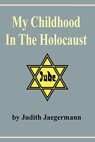 9789659046225: My Childhood in the Holocaust