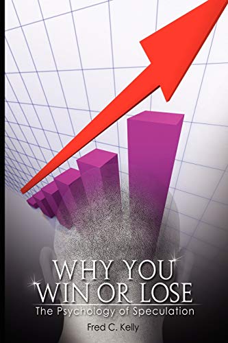 9789659124169: Why You Win or Lose: The Psychology of Speculation