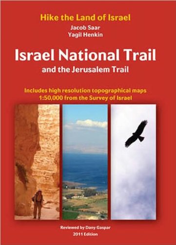 9789659124947: Israel National Trail and The Jerusalem Trail, 2nd edition: Hike The Land of Israel (Israel National Trail and The Jerusalem Trail: Hike The Land of Israel)