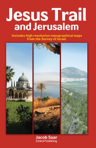 Stock image for Jesus Trail and Jerusalem: Includes High Resolution Topographical Maps from the Survey of Israel for sale by Front Cover Books