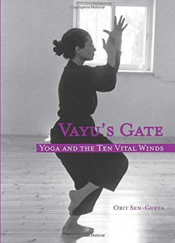 Stock image for Vayu's Gate: Yoga and the Ten Vital Winds for sale by Books Unplugged