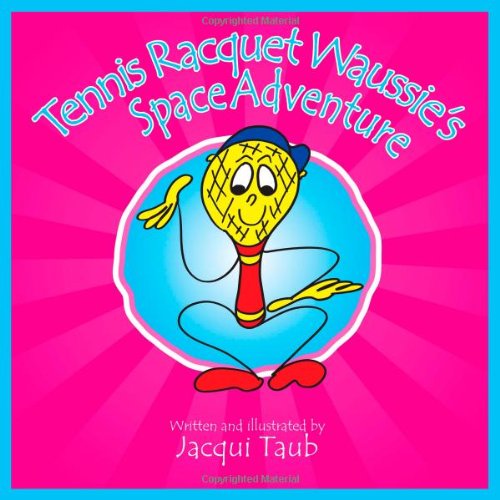 9789659145508: Tennis Racquet Waussie's Space Adventure (Book & Audio CD)