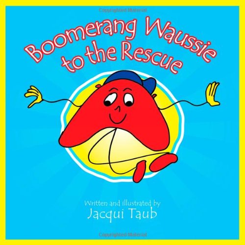 Stock image for Boomerang Waussie to the Rescue for sale by Books Puddle