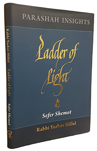 Stock image for Ladder of Light: Parashah Insights on Sefer Shemot for sale by Books Unplugged