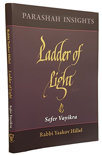 Stock image for Ladder of Light: Parashah Insights on Sefer Vayikra for sale by ThriftBooks-Dallas