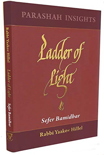 Stock image for Ladder of Light: Parashah Insights on Sefer Bamidbar for sale by Wizard Books