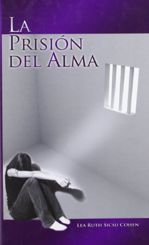 Stock image for Prision del Alma, La for sale by Zilis Select Books