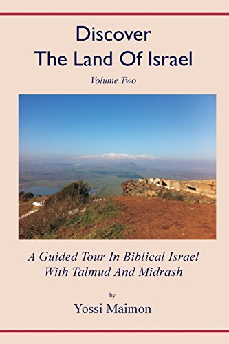 9789659246502: Discover The Land Of Israel: A Guided Tour In Biblical Israel With Talmud And Midrash