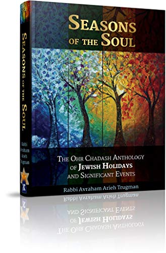 Beispielbild fr Seasons of the Soul: The Ohr Chadash Anthology of Jewish Holidays and Significant Events zum Verkauf von ThriftBooks-Dallas