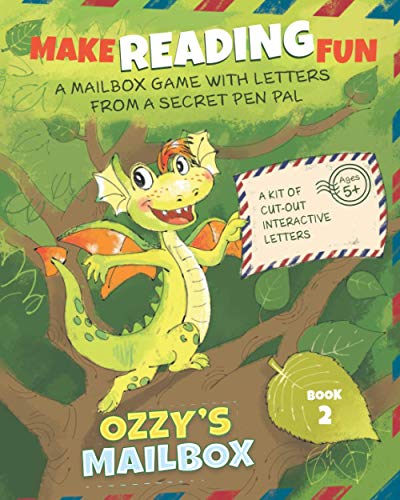 Stock image for Ozzy's Mailbox: Make Reading Fun with Postcard Short Stories from a Dragon Pen Pal | Kindergarten and 1st Grade (Book 2) for sale by SecondSale