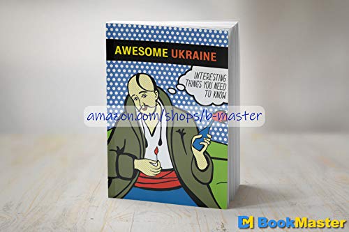 Beispielbild fr Awesome Ukraine. Interesting Things You Need To Know. About Ukraine zum Verkauf von GF Books, Inc.