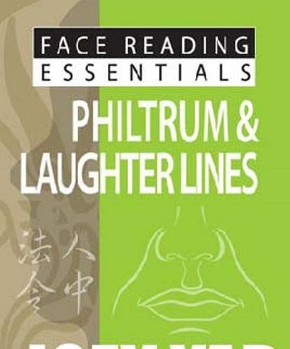 Stock image for Face Reading Essentials - Philtrum & Laughter Lines for sale by Kennys Bookshop and Art Galleries Ltd.
