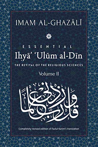 Beispielbild fr ESSENTIAL IHYA' 'ULUM AL-DIN - Volume 2: The Revival of the Religious Sciences zum Verkauf von SecondSale