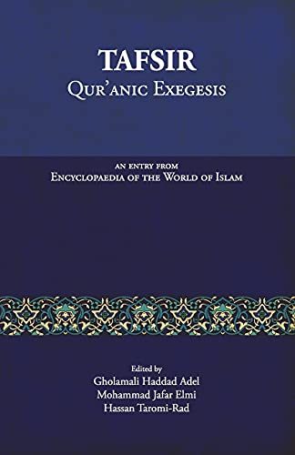 Stock image for TAFSIR: Qur'anic Exegesis: An entry from Encyclopaedia of the World of Islam for sale by California Books