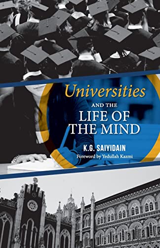 Beispielbild fr UNIVERSITIES AND THE LIFE OF THE MIND zum Verkauf von Lucky's Textbooks