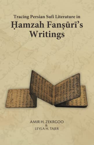 Stock image for Tracing Persian Sufi Literature in ?amzah Fan??r?'s Writings for sale by GF Books, Inc.