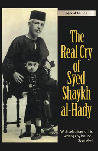 9789671099247: The Real Cry of Syed Shaykh al-Hady: Syed Shaykh al-Hady