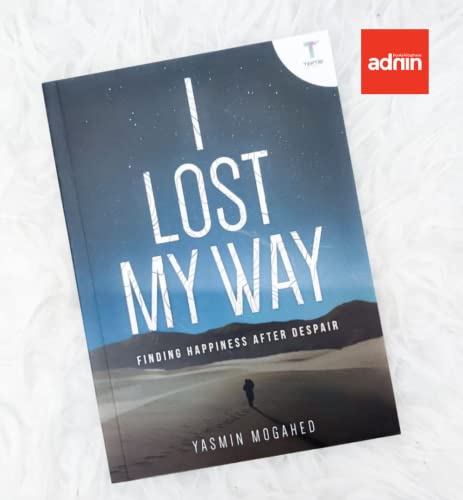 Stock image for I Lost My Way: Finding Happiness After Despair for sale by WorldofBooks