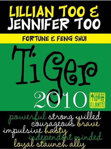 Stock image for Fortune & Feng Shui 2010 Tiger (Lillian Too & Jennifer Too Fortune & Feng Shui) for sale by Discover Books