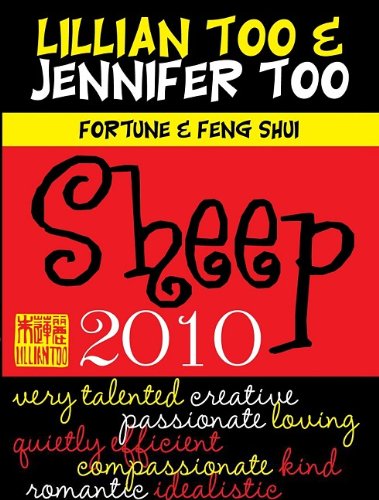 9789673290338: Fortune & Feng Shui Sheep 2010 (Lillian Too & Jennifer Too Fortune & Feng Shui)
